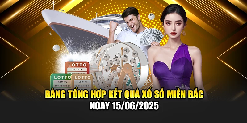 Soi Cầu Xổ Số Miền Bắc 16/06 Chính Xác Từ Chuyên Gia 188Bet 1 Bảng tổng hợp kết quả xổ số miền Bắc ngày 15/06/2025