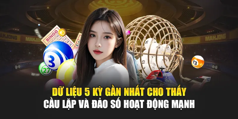 Soi Cầu Xổ Số Miền Bắc 15/06 Và Những Dự Đoán Cùng 188Bet 1 Dữ liệu 5 kỳ gần nhất cho thấy cầu lặp và đảo số hoạt động mạnh